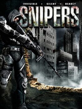 Cover Snipers: Invisible, Silent, Deadly