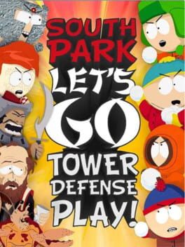 Cover South Park Let's Go Tower Defense Play!