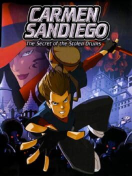 Cover Carmen Sandiego: The Secret of the Stolen Drums