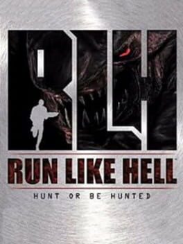 Cover Run Like Hell: Hunt or Be Hunted