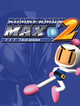 Cover Bomberman Max 2: Blue Advance