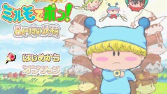 Screenshot Wagamama Fairy: Mirumo de Pon! Hachinin no Toki no Yousei 1