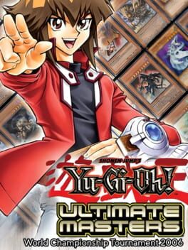 Cover Yu-Gi-Oh! Ultimate Masters: World Championship Tournament 2006