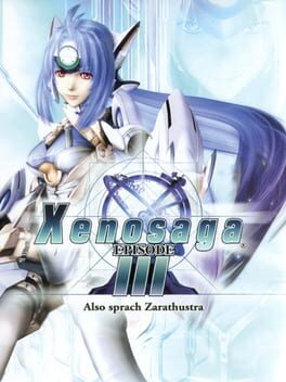 Cover Xenosaga Episode III: Also sprach Zarathustra