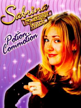 Cover Sabrina the Teenage Witch: Potion Commotion