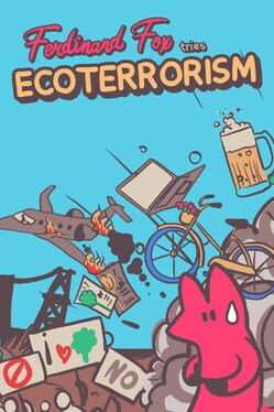 Cover Ferdinand Fox tries Ecoterrorism