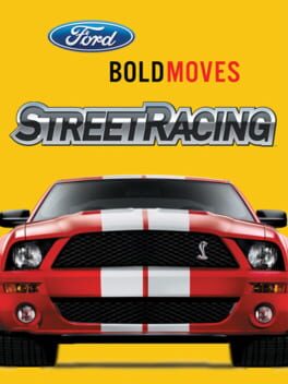 Cover Ford Bold Moves Street Racing