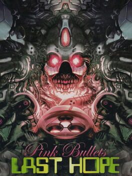 Cover Last Hope: Pink Bullets