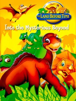 Cover The Land Before Time: Into the Mysterious Beyond