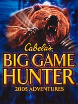 Cover Cabela's Big Game Hunter: 2005 Adventures